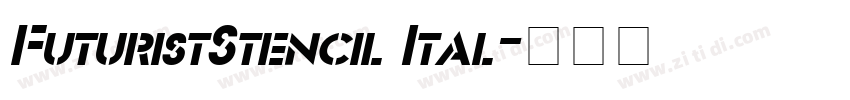 FuturistStencil Ital字体转换